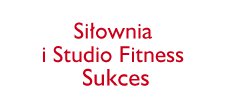 Siłownia I Studio Fitness Sukces